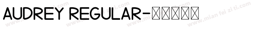 Audrey Regular字体转换